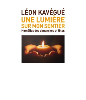 UNE LUMIERE SUR MON SENTIER - HOMELIES DES DIMANCHES ET FETES