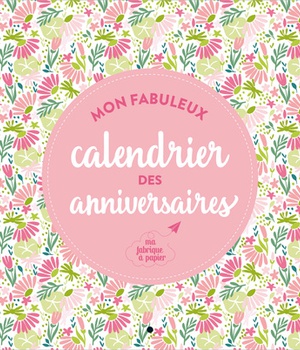 MON FABULEUX CALENDRIER DES ANNIVERSAIRES 2020