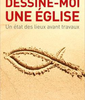 DESSINE-MOI UNE EGLISE ! ETAT DES LIEUX AVANT TRAVAUX