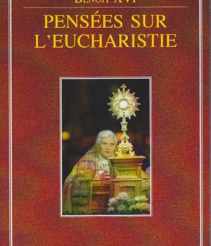 PENSEES SUR LEUCHARISTIE