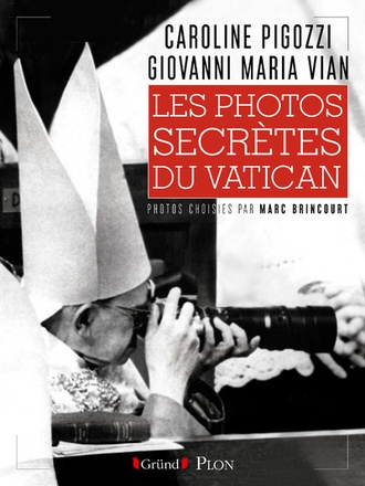 LES PHOTOS SECRETES DU VATICAN