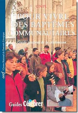 POUR VIVRE DES BAPTEMES COMMUNAUTAIRES