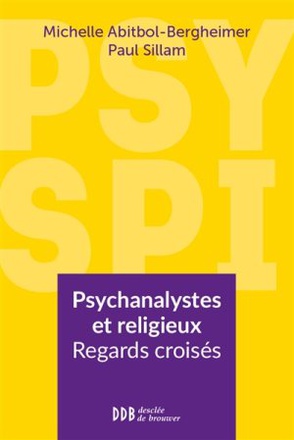 PSYCHANALYSTES ET RELIGIEUX REGARDS CROISES