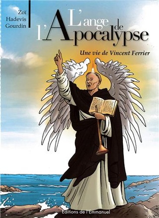 L'ANGE DE L'APOCALYPSE - BD - UNE VIE VINCENT FERRIER