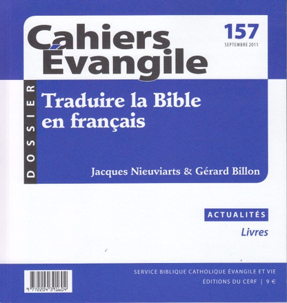 CAHIERS EVANGILE NO 157. TRADUIRE LA BIBLE EN FRANCAIS