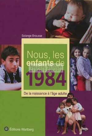NOUS, LES ENFANTS DE 1984