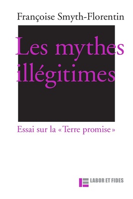 LES MYTHES ILLEGITIMES
