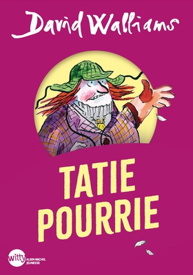 TATIE POURRIE (EDITION 2024 WITTY POCHE)