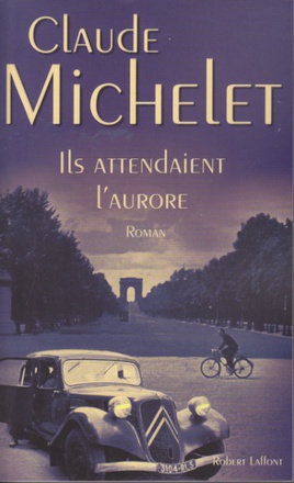 ILS ATTENDAIENT L'AURORE