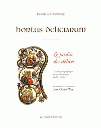HORTUS DELICIARUM, LE JARDIN DES DELICES