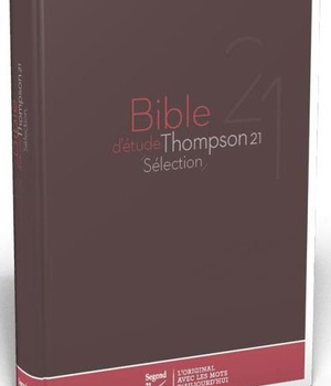 BIBLE D'ETUDE THOMPSON 21 SELECTION VERSION SEGOND 21 MARRON RIGIDE