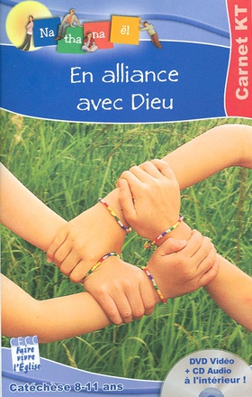 EN ALLIANCE AVEC DIEU ENFANT - CARNET ENFANT