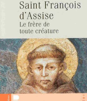 SAINT FRANCOIS D'ASSISE LE FRERE DE TOUTE CREATURE 09 2017