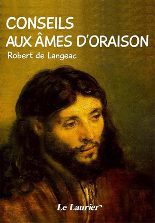 CONSEILS AUX AMES D'ORAISON