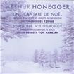 UNE CANTATE DE NOEL - SYMPHONIE N 3 LITURGIQUE - CD