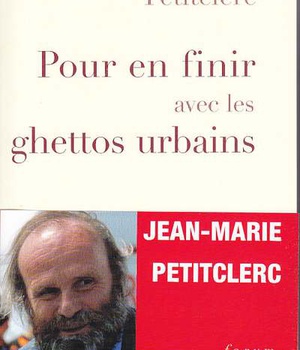 POUR EN FINIR AVEC LES GHETTOS URBAINS