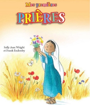 MES PREMIERES PRIERES
