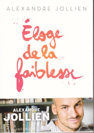 ELOGE DE LA FAIBLESSE