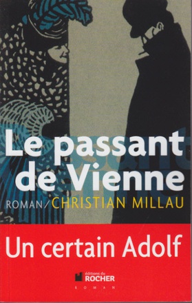 LE PASSANT DE VIENNE - UN CERTAIN ADOLF
