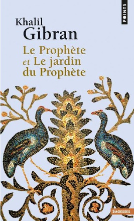 LE PROPHETE ET LE JARDIN DU PROPHETE