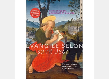 EVANGILE SELON SAINT JEAN - TEXTE INTEGRAL COMMENTE ET ILLUSTRE