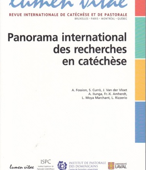 LUMEN VITAE NUMERO 4 PANORAMA INTERNATIONAL DES RECHERCHES EN CATECHESE