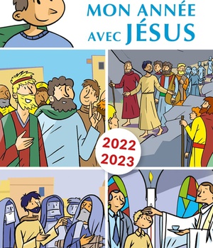 MON ANNEE AVEC JESUS 2022-2023 - POUR LES 7-10 ANS