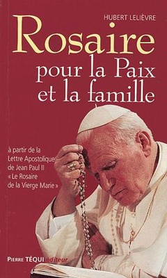 ROSAIRE - POUR LA PAIX ET LA FAMILLE