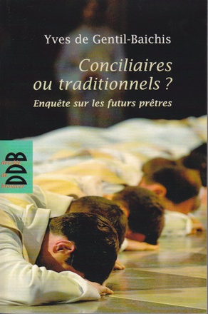 CONCILIAIRES OU TRADITIONNELS ? - ENQUETE SUR LES FUTURS PRETRES