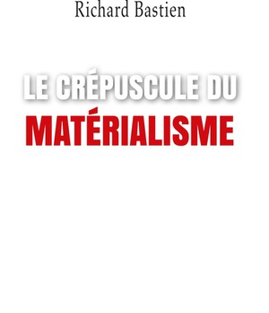 LE CREPUSCULE DU MATERIALISME