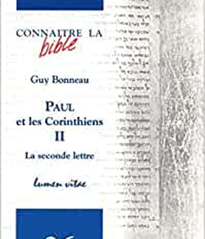PAUL ET LES CORINTHIENS 2 LA SECONDE LETTRE