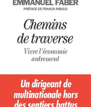 CHEMINS DE TRAVERSE - VIVRE L'ECONOMIE AUTREMENT