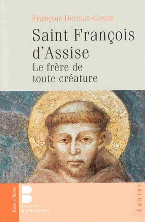 SAINT FRANCOIS D'ASSISE LE FRERE DE TOUTE CREATURE 09 2017