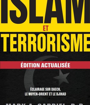 ISLAM ET TERRORISME : EDITION ACTUALISEE. ECLAIRAGE SUR DAECH, LE MOYEN-ORIENT ET LE DJIHAD