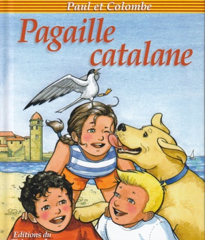 PAUL ET COLOMBE - T11 - PAGAILLE CATALANE