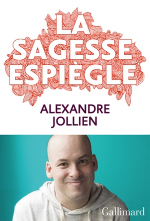 LA SAGESSE ESPIEGLE