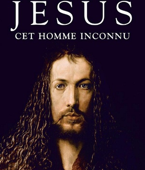 JESUS CET HOMME INCONNU