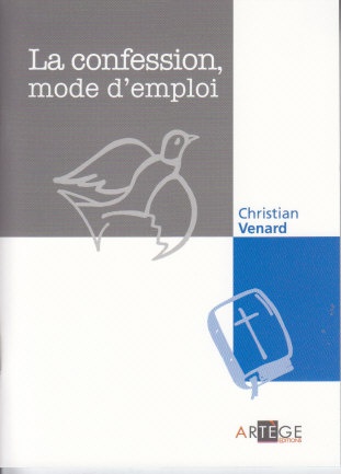 LA CONFESSION, MODE D'EMPLOI