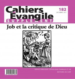 SUPPLEMENT CAHIER EVANGILE 182 JOB ET LA CRITIQUE DE DIEU