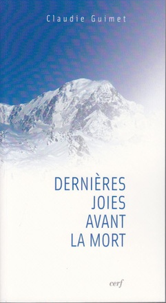 DERNIERES JOIES AVANT LA MORT
