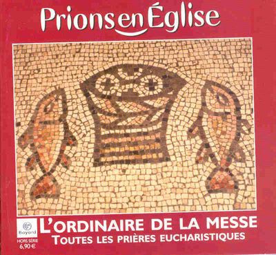 ORDINAIRE DE LA MESSE GRAND CARACTERES ED 2004 PRIONS EN EGLISE GRAND FORMAT