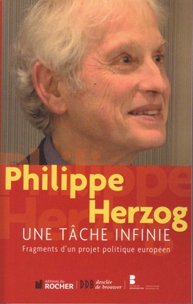 UNE TACHE INFINIE - FRAGMENTS D'UN PROJET POLITIQUE EUROPEEN