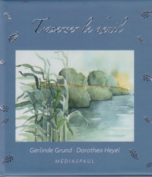 TRAVERSER LE DEUIL