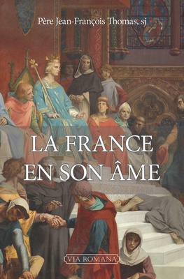 LA FRANCE EN SON AME