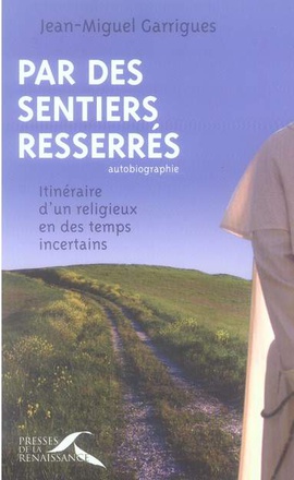 PAR DES SENTIERS RESSERRES
