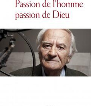 PASSION DE L'HOMME, PASSION DE DIEU