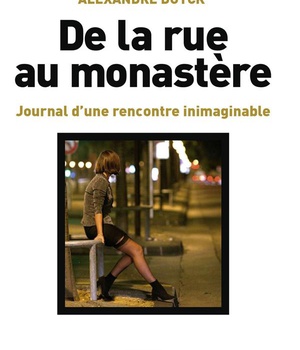 DE LA RUE AU MONASTERE