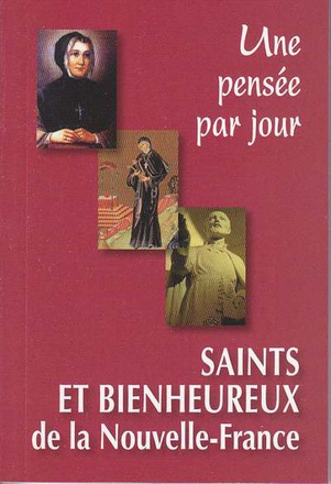 SAINTS ET BIENHEUREUX DE LA NOUVELLE-FRANCE