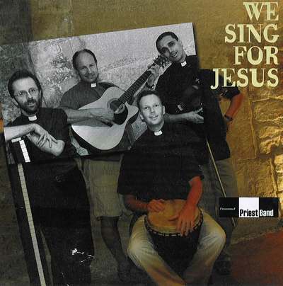 WE SING FOR JESUS - CD - PRIEST BAND