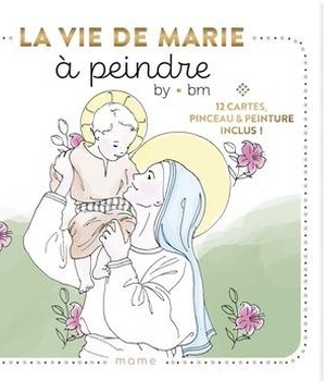 LA VIE DE MARIE A PEINDRE